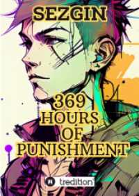369 Hours of Punishment : The life of a rich teenager in a country house