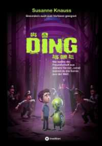 Das DING aus dem All : Nie banne die Freundschaft aus deinem Herzen, sonst bannst du die Sonne aus der Welt