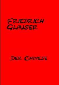 Der Chinese : Kriminalroman mit Wachtmeister Studer
