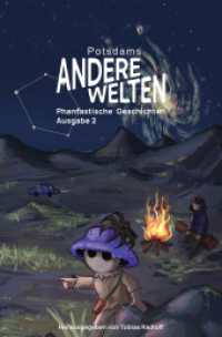 Andere Welten : Phantastische Geschichten, Ausgabe 2: Kurzgeschichten-Anthologie aus den Genres Fantasy, SF und Horror, präsentiert von der Lesereihe 'Andere Welten'