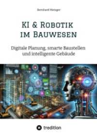 KI & Robotik im Bauwesen : Digitale Planung, smarte Baustellen und intelligente Gebäude