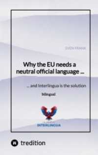 Why the EU needs a neutral official language ... : ... and Interlingua is the solution