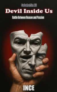 Devil inside Us : Battle between Reason and Passion