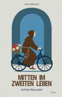 Mitten im zweiten Leben : und kein Weg zurück