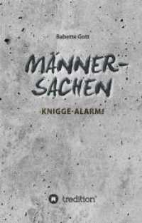 Männersachen : Knigge-Alarm