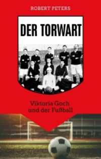 Der Torwart : Viktoria Goch und der Fußball