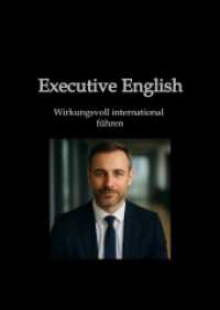 Executive English : Wirkungsvoll international führen