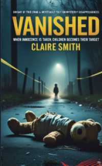 Vanished : When the Innocent trade their soul, kids are vulnerable.