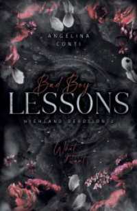 Bad Boy Lessons: What you want.