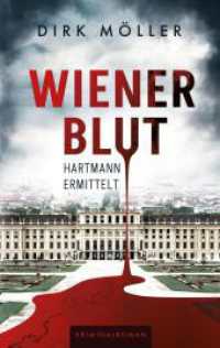 Wiener Blut - Hartmann ermittelt : Kriminalroman
