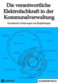 Die verantwortliche Elektrofachkraft in der Kommunalverwaltung : Praxisbericht, Erfahrungen und Empfehlungen