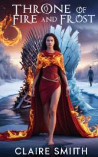 Throne of Fire and Frost : Two thrones. Two hearts. One future destined to burn.