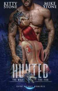 HUNTED - the Wolf & the Fox : Dark Primal Romance