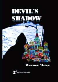 Devil´s Shadow: More than a thriller...