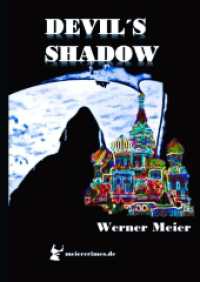 Devil´s Shadow: More than a thriller...