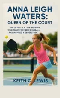 Anna Leigh Waters: Queen of the Court: The Story of a Teen Prodigy Who Transformed Pickleball and Inspired a Generation