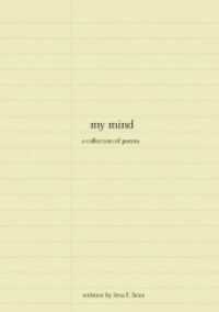 my mind : a collection of poems