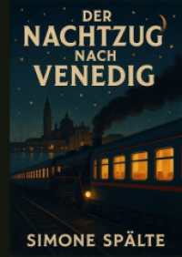 Der Nachtzug nach Venedig : Intrigen, Verrat und Geheimnisse