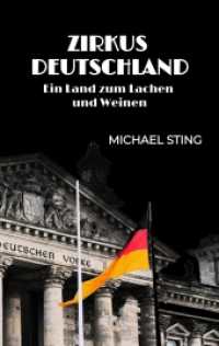 Zirkus Deutschland : Ein Land zum Lachen und Weinen