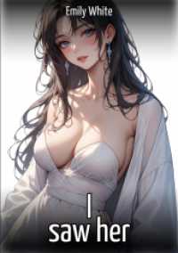 I saw her : Collection of Sexy Erotic Stories for Adults Illustrated with Nude Manga and Hentai Images