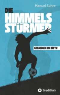 Die Himmelsstürmer : Gefangen im Netz