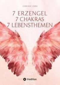 7 Chakra 7 Erzengel 7 Lebensthemen （2026. 52 S. 210 mm）