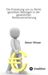 Die Erstattung von zu Recht gezahlten Beitr&auml;gen in der gesetzlichen Rentenversicherung （2025. 60 S. 190 mm）
