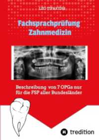 Fachsprachprüfung Zahnmedizin : Beschreibung  von 7 OPGs nur für die FSP aller Bundesländer