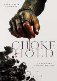 CHOKEHOLD （2025. 322 S. 210 mm）