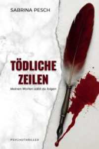 Tödliche Zeilen: Meinen Worten sollst du folgen