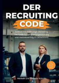 DER RECRUITING CODE : Das Praxis-Handbuch.  Wie Sie A-Player finden, filtern und dauerhaft binden. （2026. 188 S. 210 mm）
