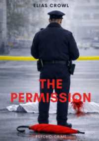 The Permission : Psychogram of a Murderer
