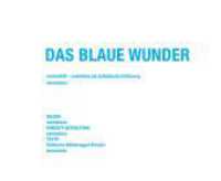 Das blaue Wunder. : Liminalit&auml;t - Outrebleu als &auml;sthetische Erfahrung.DE