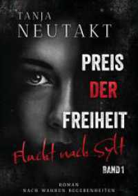 Preis der Freiheit: Flucht nach Sylt : Die Trilogie nach wahren Begebenheiten.DE