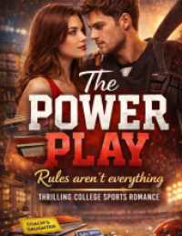 The Power Play - Rules aren't everything : Thrilling college sports romance
