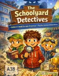 The Schoolyard Detectives : Children's book for ages 8 and up | Puzzles， humour & illustrations.DE