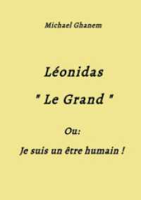 Léonidas Le Grand : Je suis un être humain !.DE