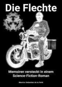Die Flechte: Memoiren versteckt in einem Science-Fiction-Roman