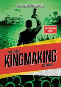 Kingmaking : Mein Leben für die Mehrheit Ich-Roman.DE
