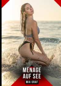 Ménage auf See: Erotische Kurzgeschichten - Leidenschaft unter fremden Sternen