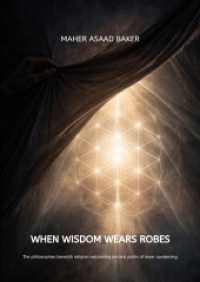 When Wisdom Wears Robes