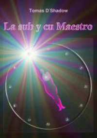 La sub y su Maestro: La vida de una mujer en el mundo del BDSM