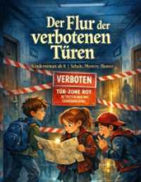 Der Flur der verbotenen Türen : Kinderroman ab 8 | Schule， Mystery， Humor.DE
