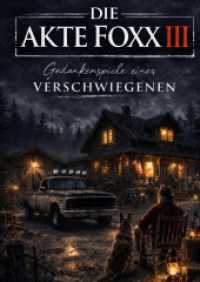 Die Akte Foxx : Gedankenspiele eines Verschwiegenen.DE