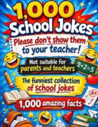1，000 school jokes: Please don't show them to your teacher! : Not suitable for parents and teachers | The funniest collection of school jokes | 1，000 amazing facts.DE