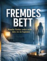 Fremdes Bett : Manche Nächte enden nicht dort， wo sie beginnen.DE (KALTSPUR)