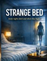 Strange Bed : Some nights don't end where they begin.DE (Cold Trail)