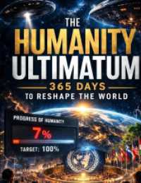 The Humanity Ultimatum : 365 Days to Reshape the World.DE