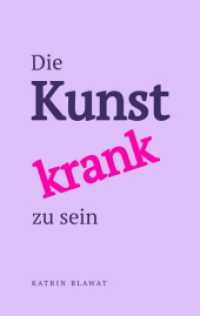 Die Kunst krank zu sein