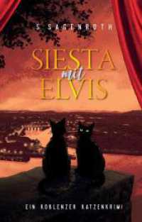 Siesta mit Elvis : Ein Koblenzer Katzenkrimi (Fr&uuml;hst&uuml;ck mit Elvis)
